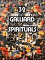 32 Galliard Spirituals