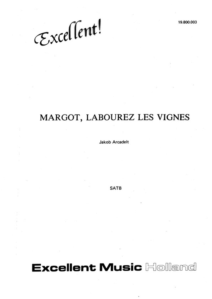 Arcadelt: Margot labourez les vignes