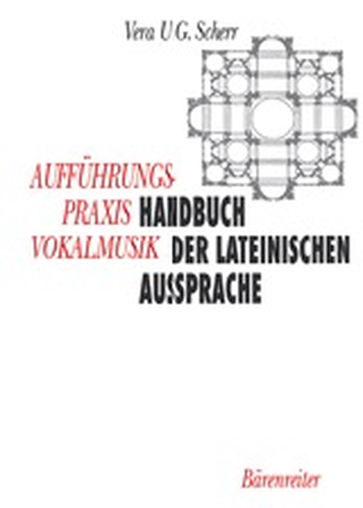 Aufführungspraxis Vokalmusik, Handbuch der lat