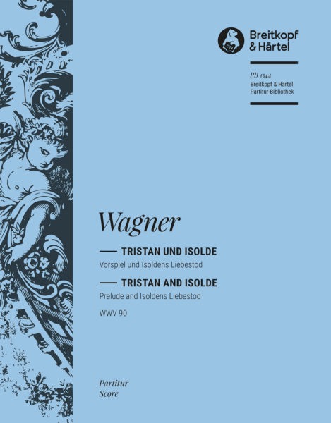 Tristan und Isolde WWV 90 - Vorspiel und Isoldens Liebestod - Partitur