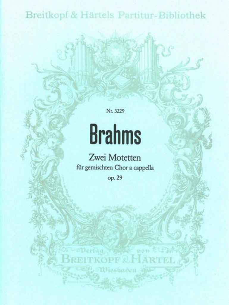 Brahms: 2 Motetten op 29 - Partitur