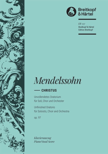 Mendelssohn: Christus MWV A 26