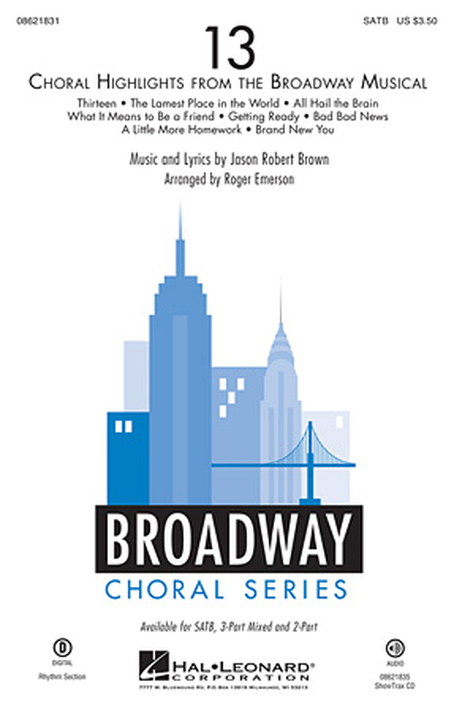 13, Choral Highlights from the Broadway Musical