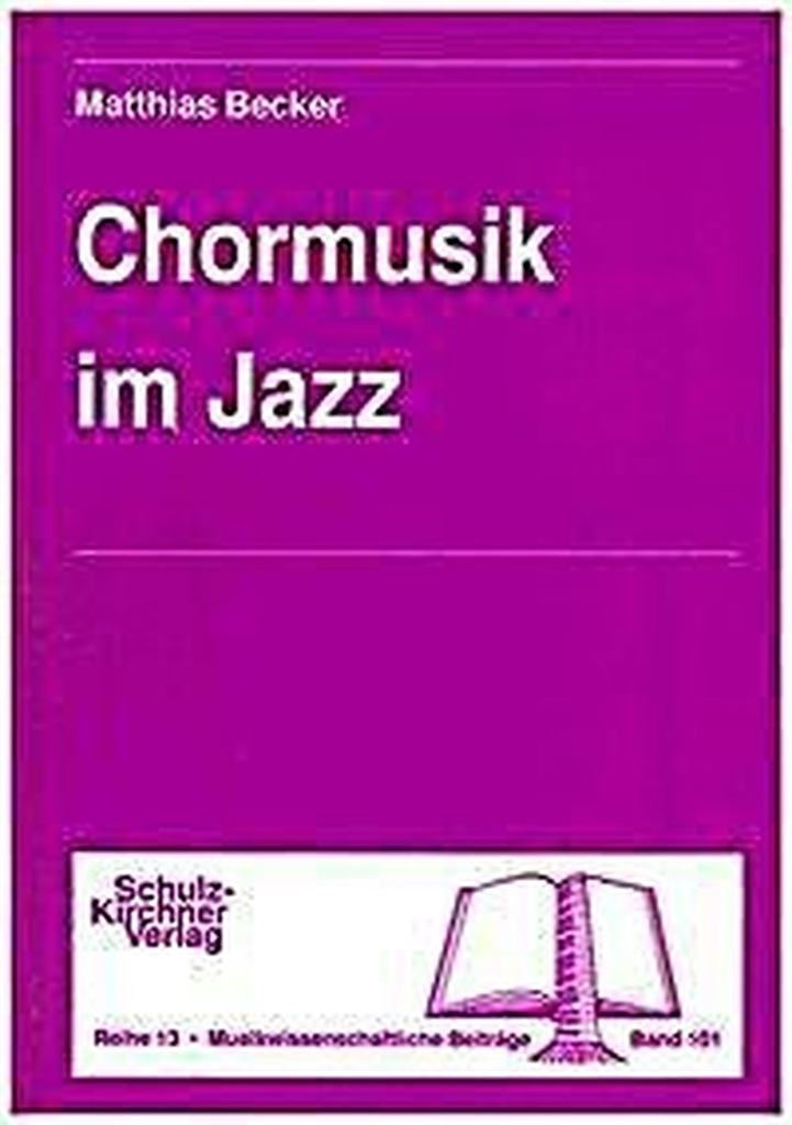 Chormusik im Jazz - kartoniert, 440 S.