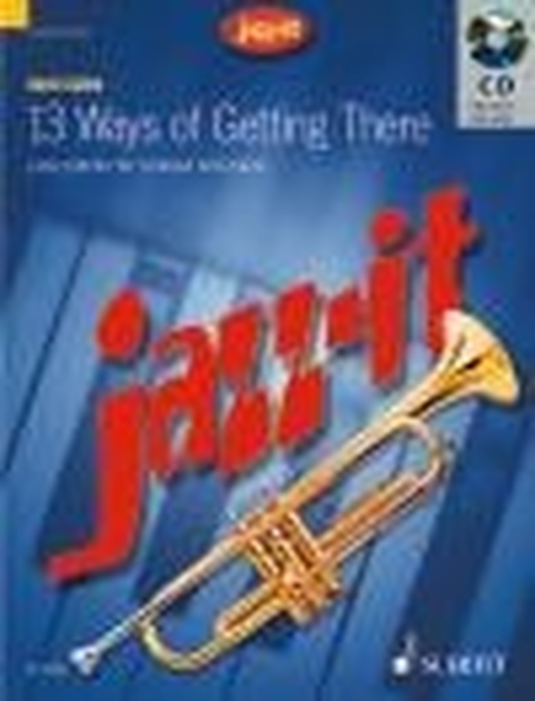 13 Ways of Getting There - Jazz- Stücke, Buch mit CD für Trompete und Klavier
