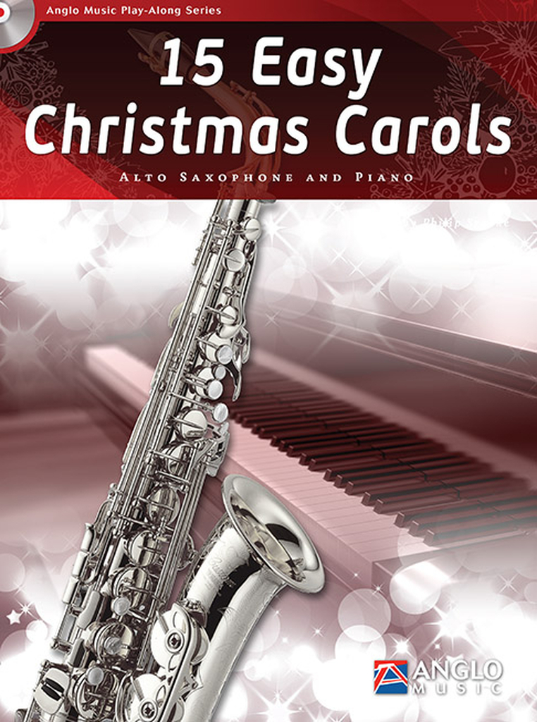 15 Easy Christmas Carols - Buch mit CD, Altsaxophon und Klavier