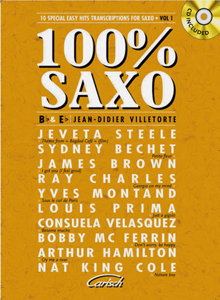 100  Saxo Vol 1, 10 Special Easy Hits Transcriptions for Saxo, Buch mit CD, Alto- or Tenor Saxophone