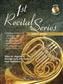 1st Recital Series for F Horn, Solos for Beginning through Early Intermediate lev, Buch mit CD