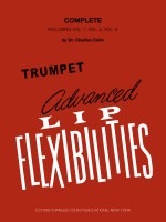 Advanced Lip Flexibilities Complete - Band 1 bis 3 in einem Heft, Lippentraining für Fortgeschrittene