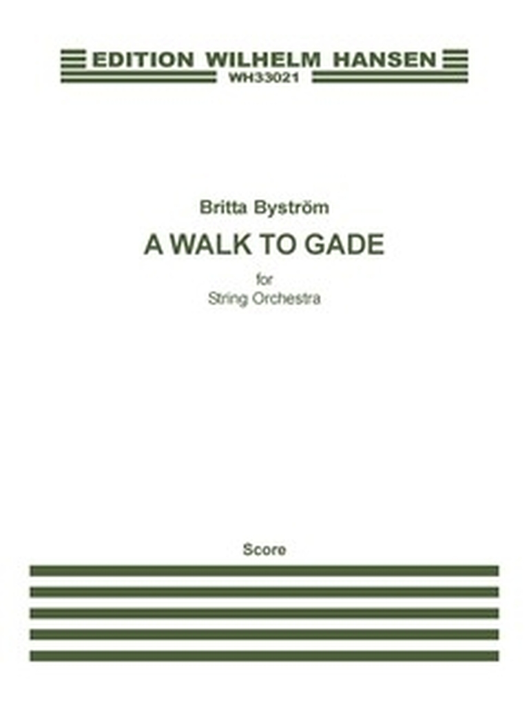A Walk To Gade - Partitur