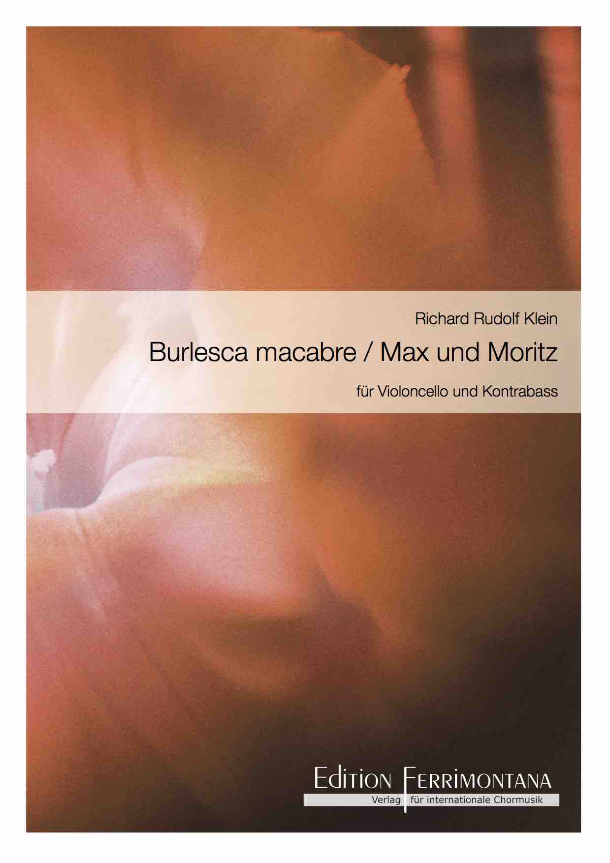 Burlesca macabre / Max und Moritz - für Violoncello und Kontrabass - 2 Exemplare