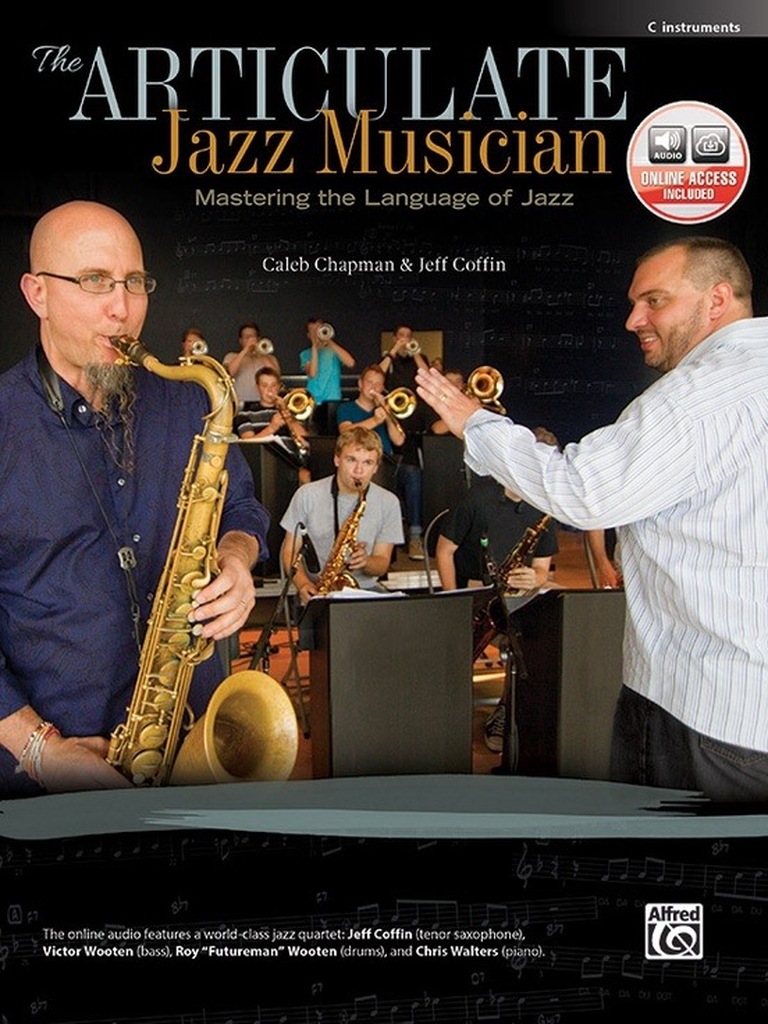Articulate Jazz Musician, Mastering the Language of Jazz - C Instruments Book & Online Audio