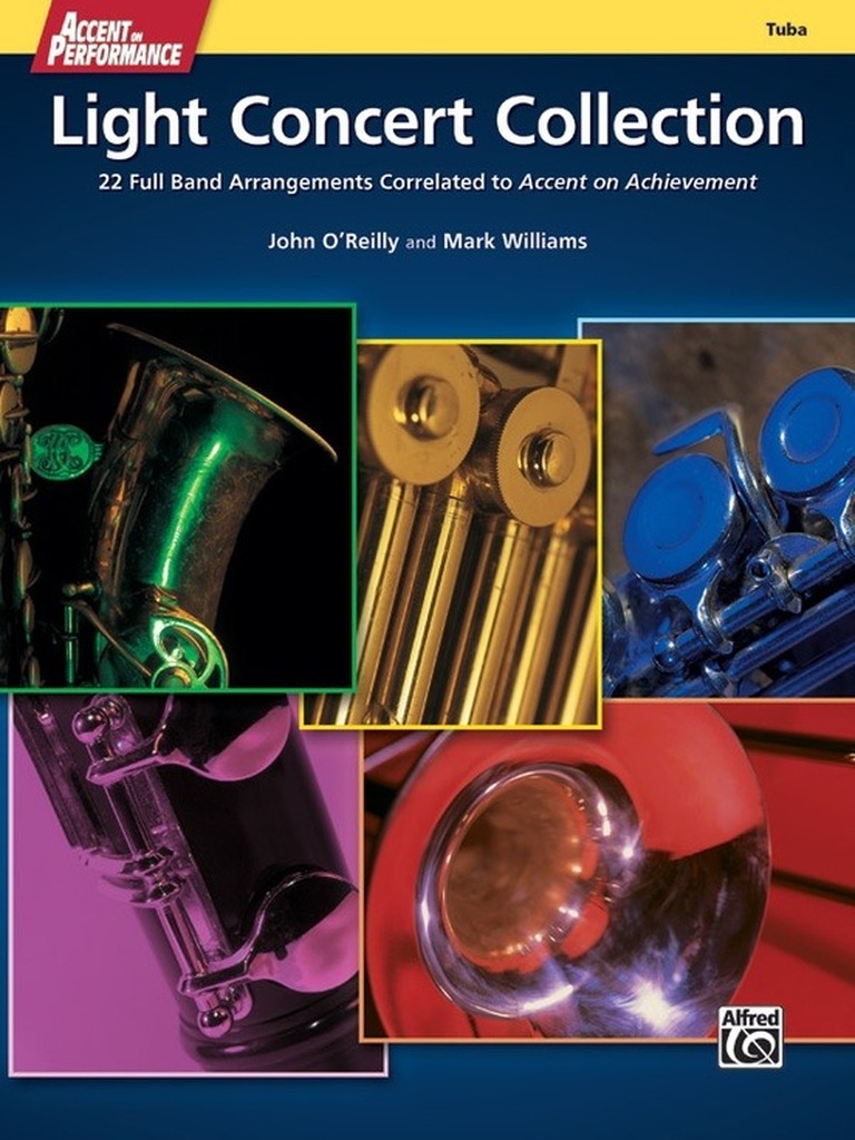 Accent on Performance Light Concert Collection, 22 Full Band Arrangements Correlated to Accent on Achievement