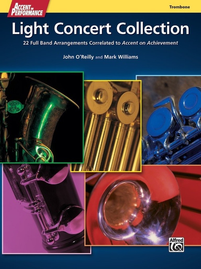 Accent on Performance Light Concert Collection, 22 Full Band Arrangements Correlated to Accent on Achievement