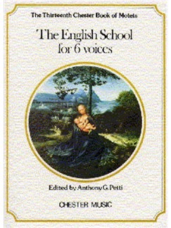 Chester Book Of Motets Volume 13: The English School For 6 Voices