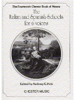  Chester Book Of Motets Volume 14: The Italian And Spanish Schools For 6 Voices