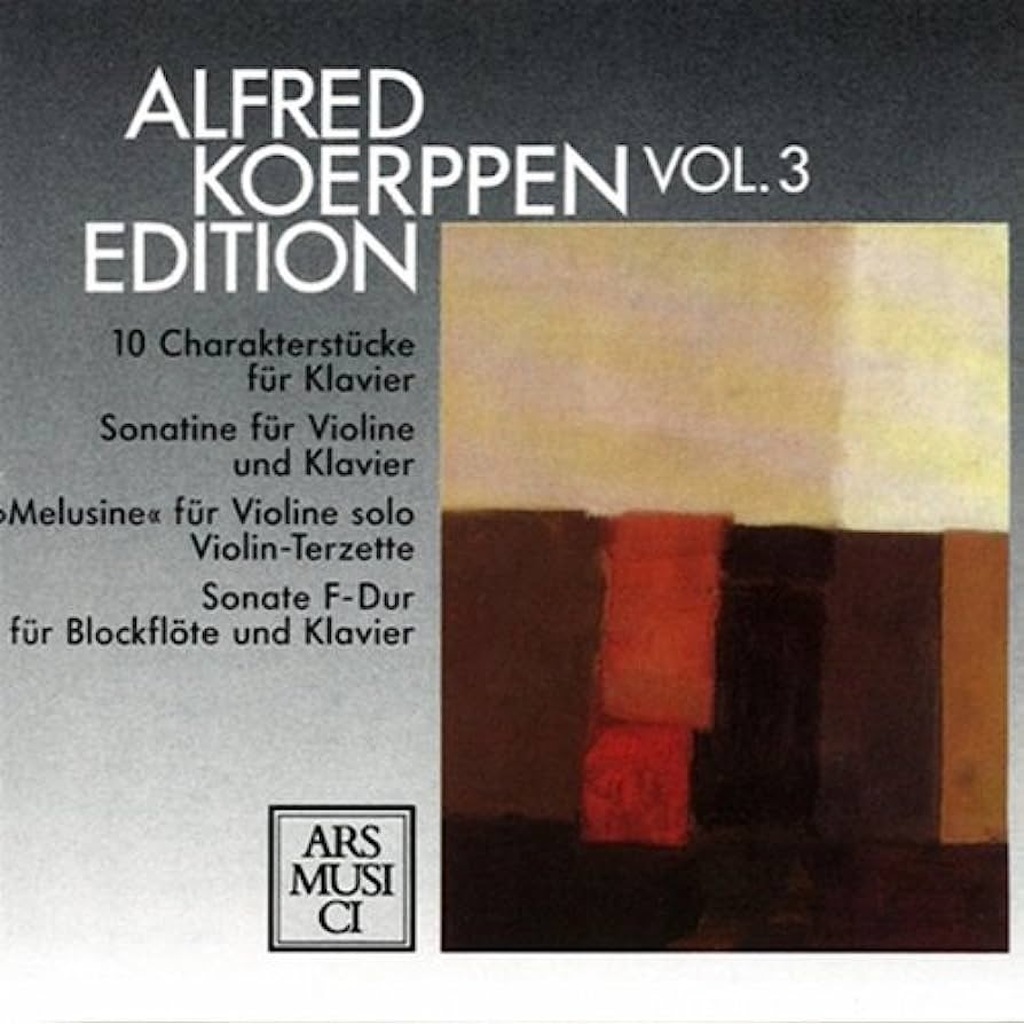 Alfred Koerppen Volume 3 Edition. Stücke f. Klavier