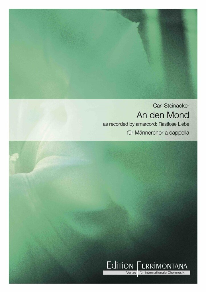 An den Mond - as recorded by amarcord: \"Rastlose Liebe\"(4 a cap) 