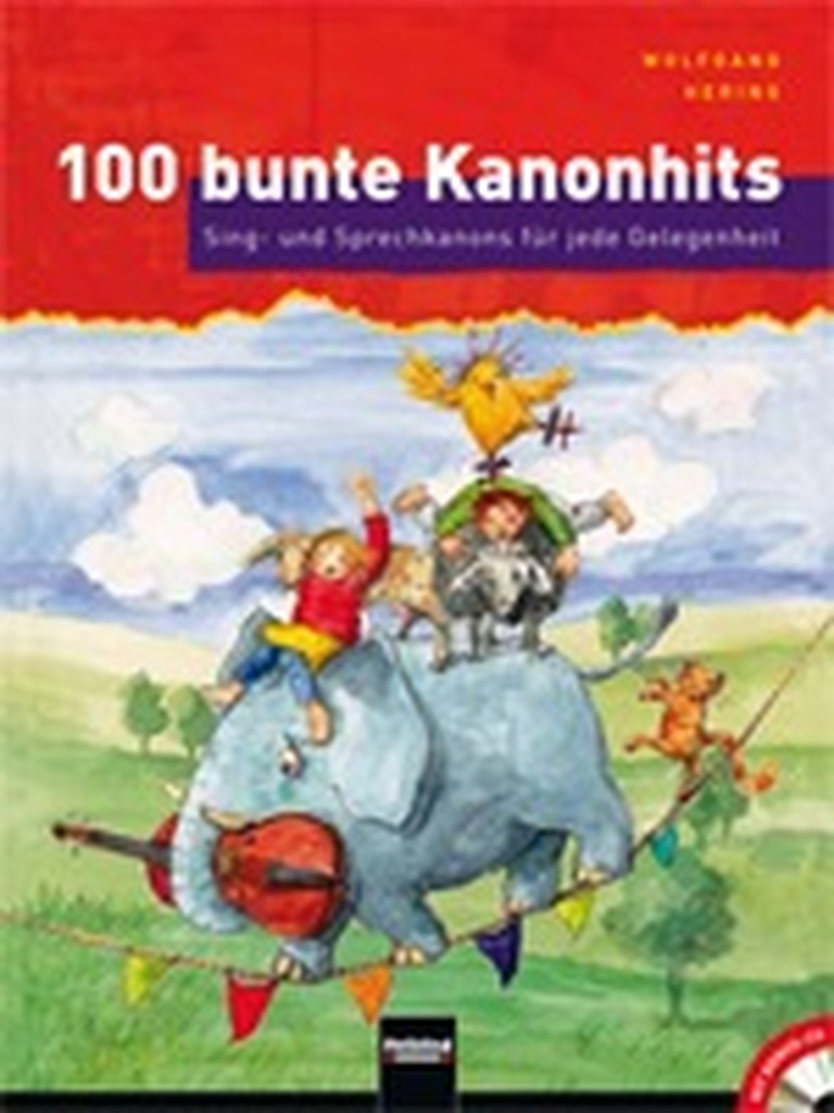 100 bunte Kanonhits; Mit diesem Buch bringt der bekannte Kinderliedermacher Wolfgang Hering die jahrhundertealte Tradition des Kanonsingens in eine zeitgemäße Form