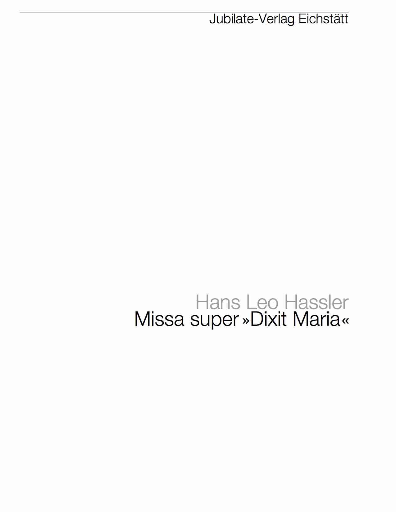 Missa "Super Dixit Maria" - ohne Credo