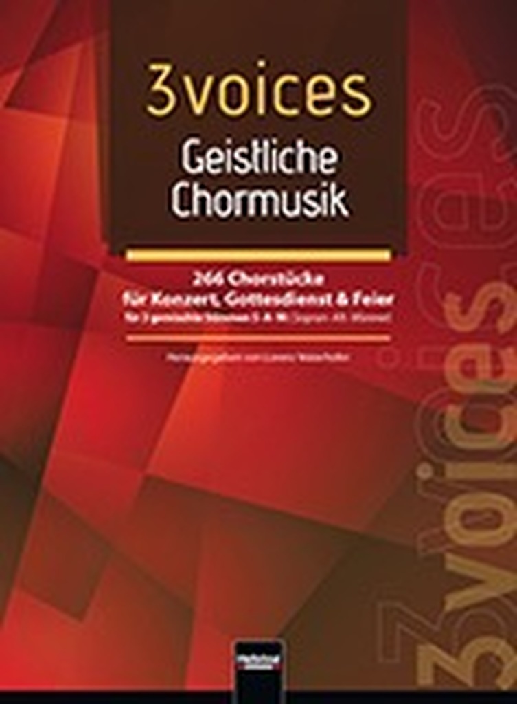 3 voices - Chorbuch SAM, Band 2 - Geistliche Chormusik - 266 Chorstücke für Konzert, Gottsdienst und Feier für 3-stimmig gemischten Chor SAM