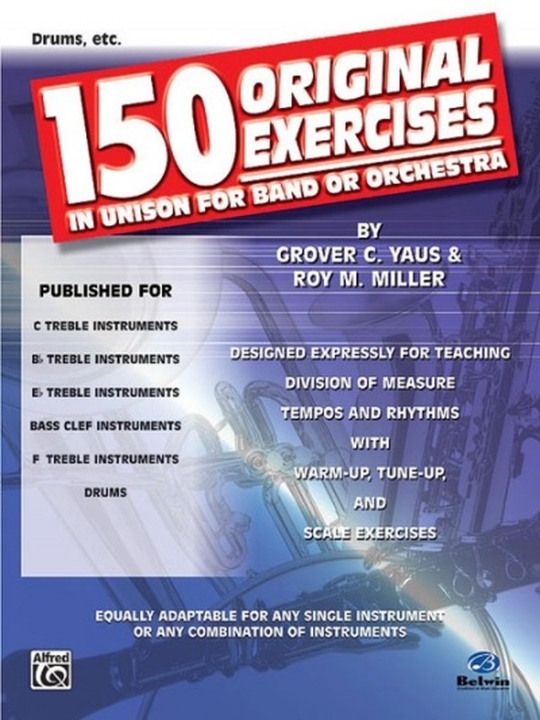 150 Original Exercises in Unison for Band or Orchestra - Drums