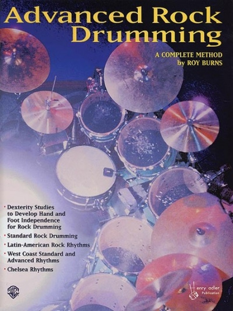 Advanced Rock and Roll Drumming - A Complete Method