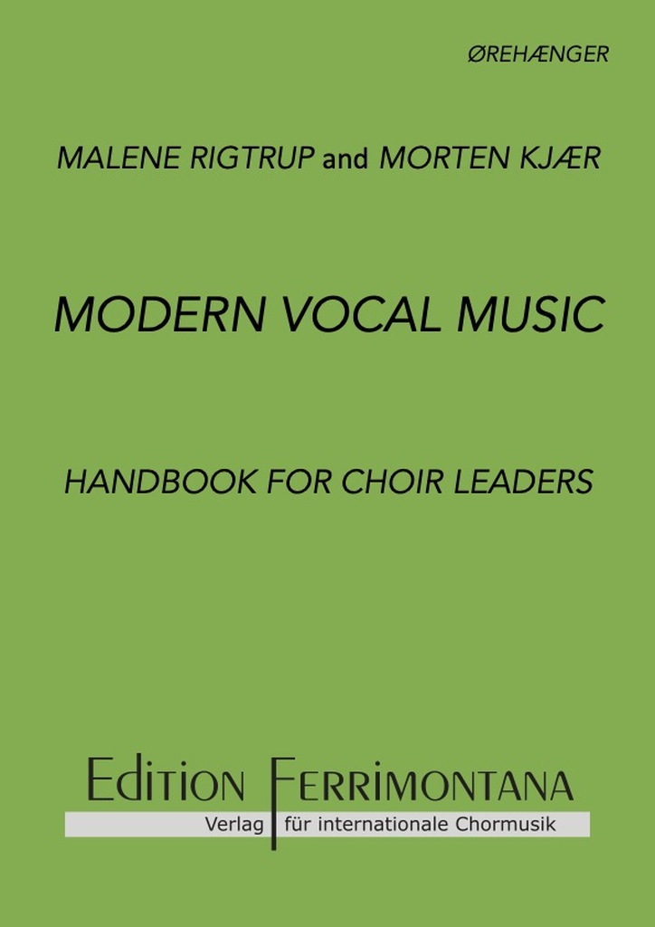 Modern vocal music - Handbook for choir leaders. Das neue Handbuch für Chorleiter