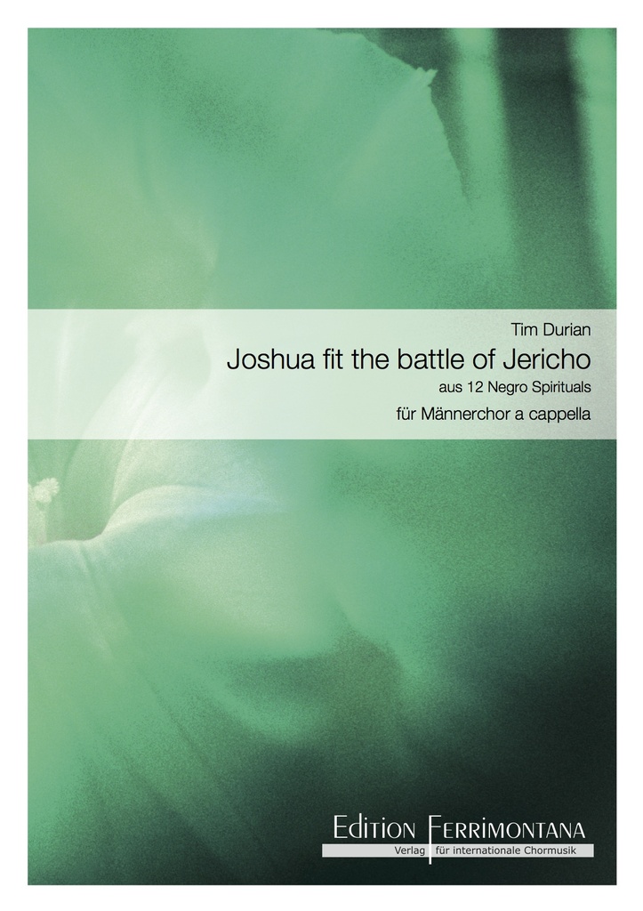 Joshua fit the Battle ob Jerichio - aus: 12 Negro Spirituals
