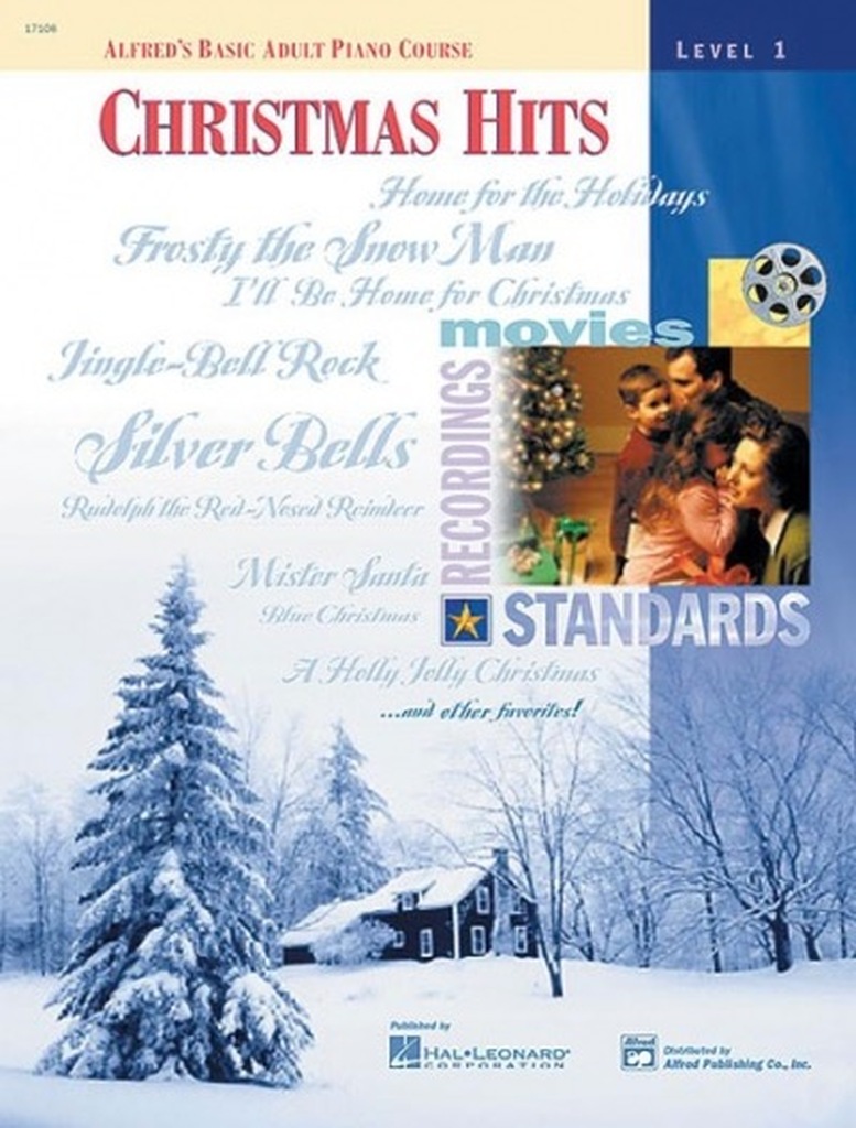 Alfred\'s Basic Adult Piano Course: Christmas Hits Book 1 - from Hollywood, television and recordings will be a \"hit\" with adult piano students! Perfectly graded to fit with Alfred\'s Basic Adult Course Level 1