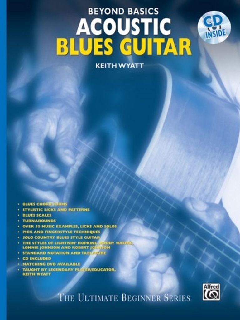 Beyond Basics: Acoustic Blues Guitar - Buch mit CD, teaches blues chord forms, stylistic licks and patterns, blues scales, turnarounds, solo country blues style guitar, independent bass line and melody ideas, and more
