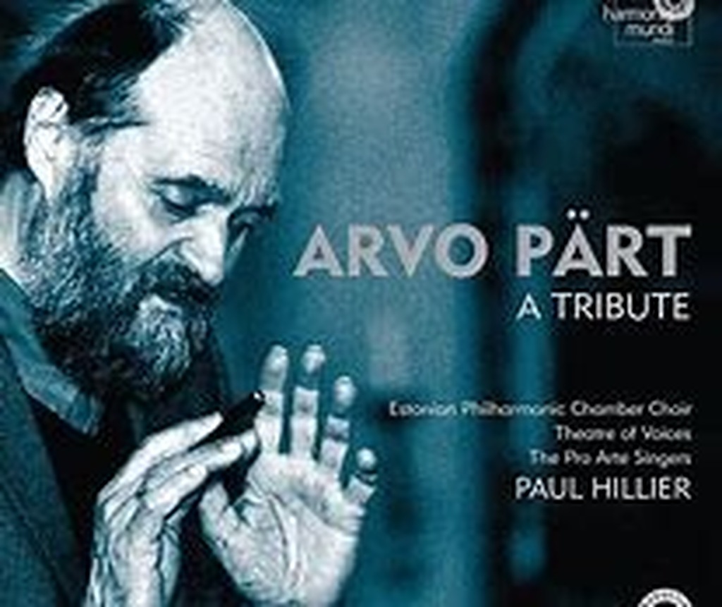 Arvo Pärt, A Tribute: Berliner Messe; Dopo La Vittoria; Which Was The Son Of...; Bogoroditse Devo; Woman With The Alabaster Box; Solfeggio; Magnificat; I Am The True Vine