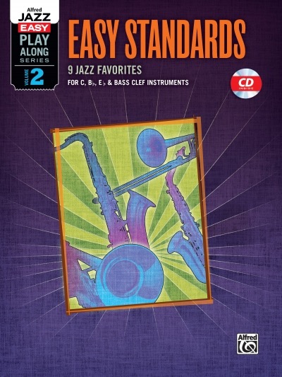 Alfred Jazz Easy Play-Along Series, Volume 2: Easy Standards - Buch mit CD. 9 Jazz Favorites
