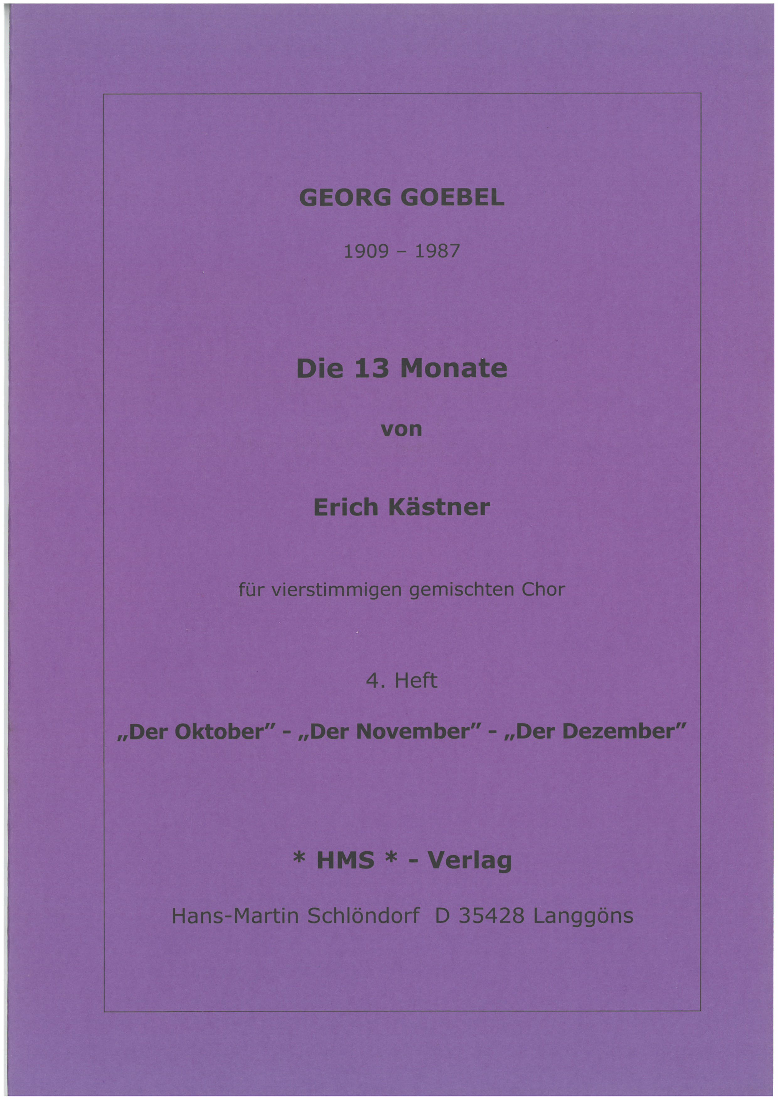 Oktober, November, Dezember, Heft 4 aus dem Chorzyklus 13 Monate - nach Erich Kästnerr