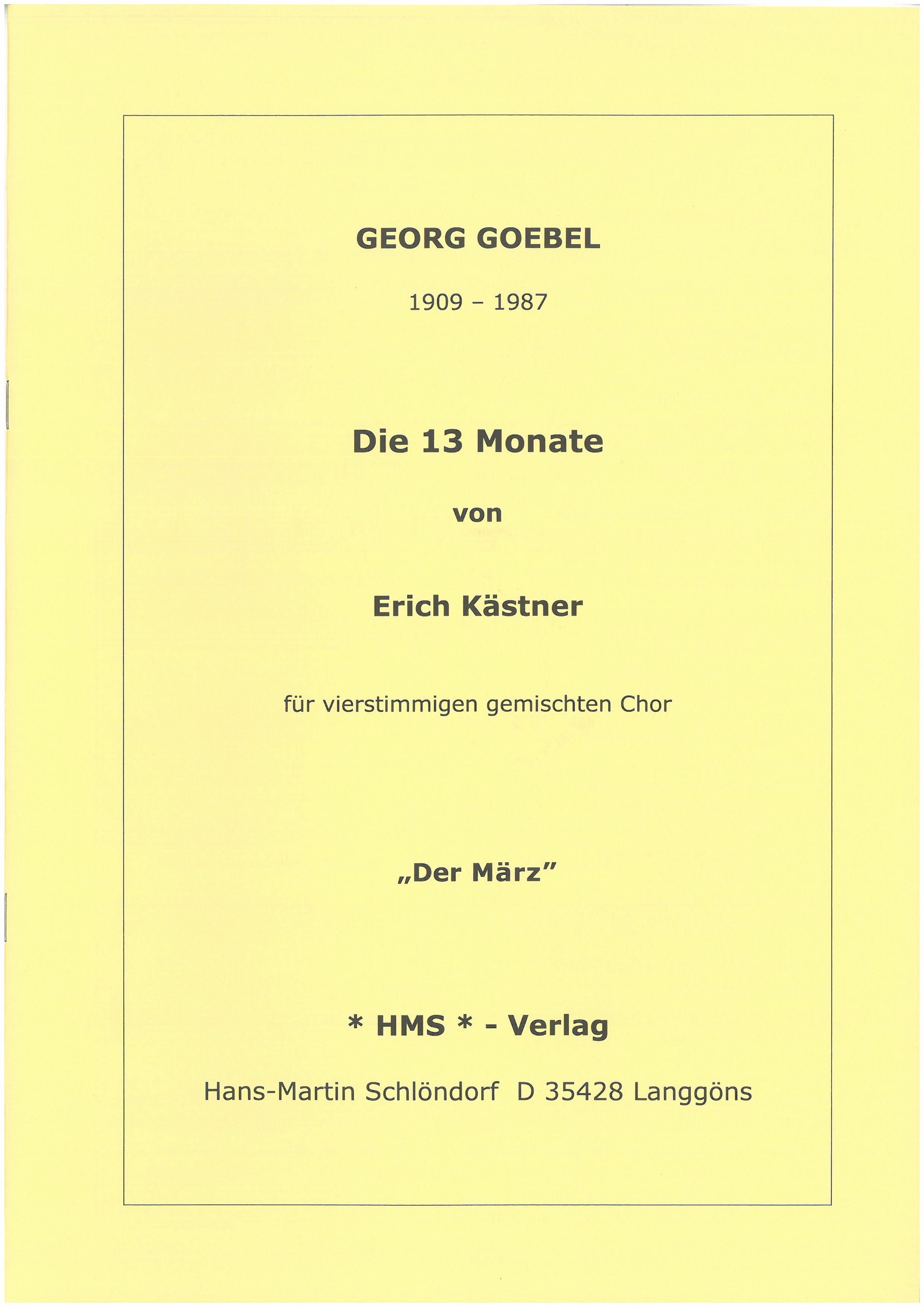 März aus dem Chorzyklus 13 Monate - nach Erich Kästner