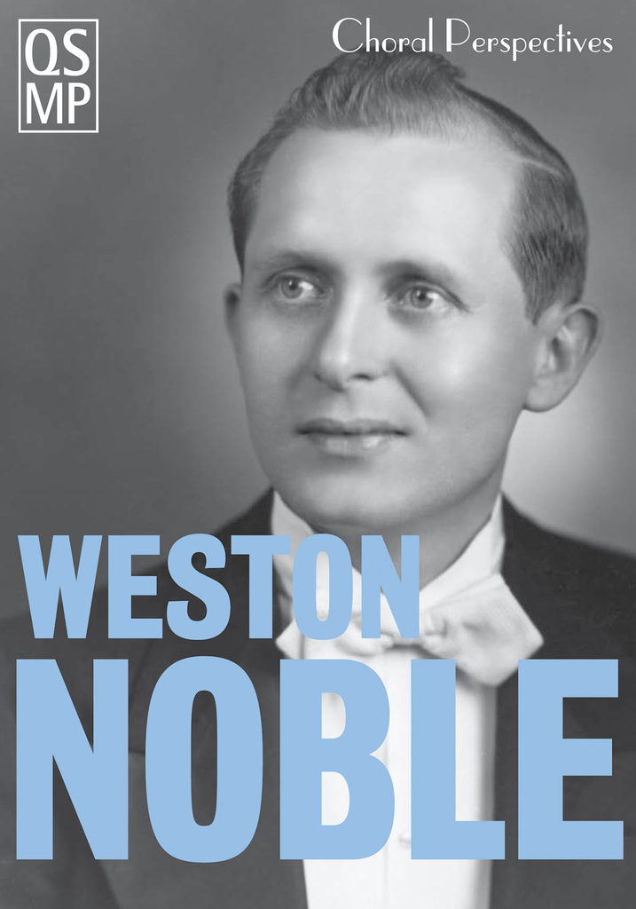 Choral Perspectives: Weston Noble, Perpetual inspiration - DVD